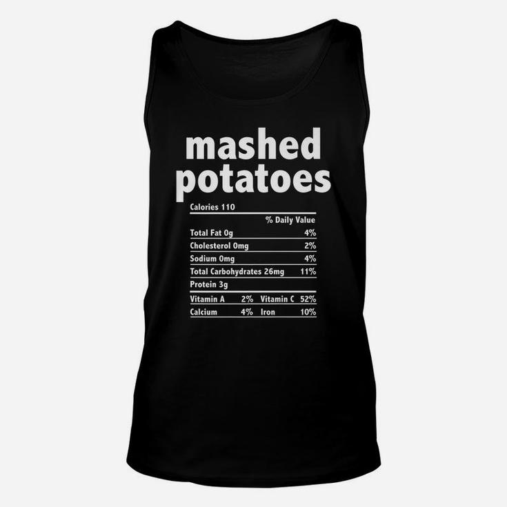 Mashed Potatoes Nutrition Funny Thanksgiving Christmas Food Unisex Tank Top