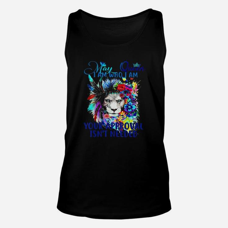 May Queen I Am Who I Am Unisex Tank Top