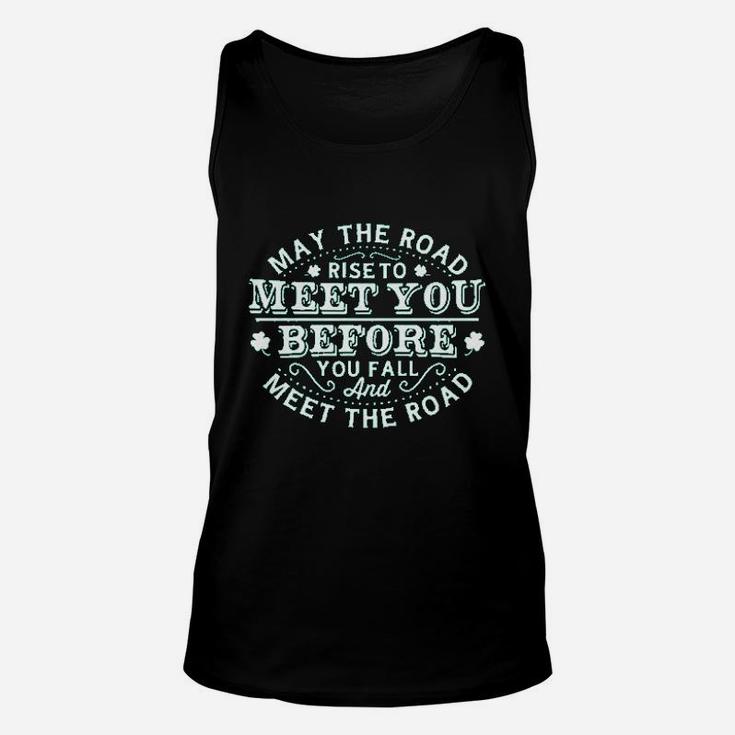 May The Road Rise To Meet You Funny Unisex Tank Top