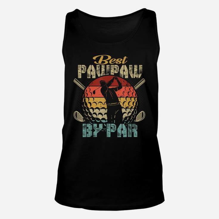 Mens Best Pawpaw By Par Fathers Day Gift Golf Lover Golfer Unisex Tank Top