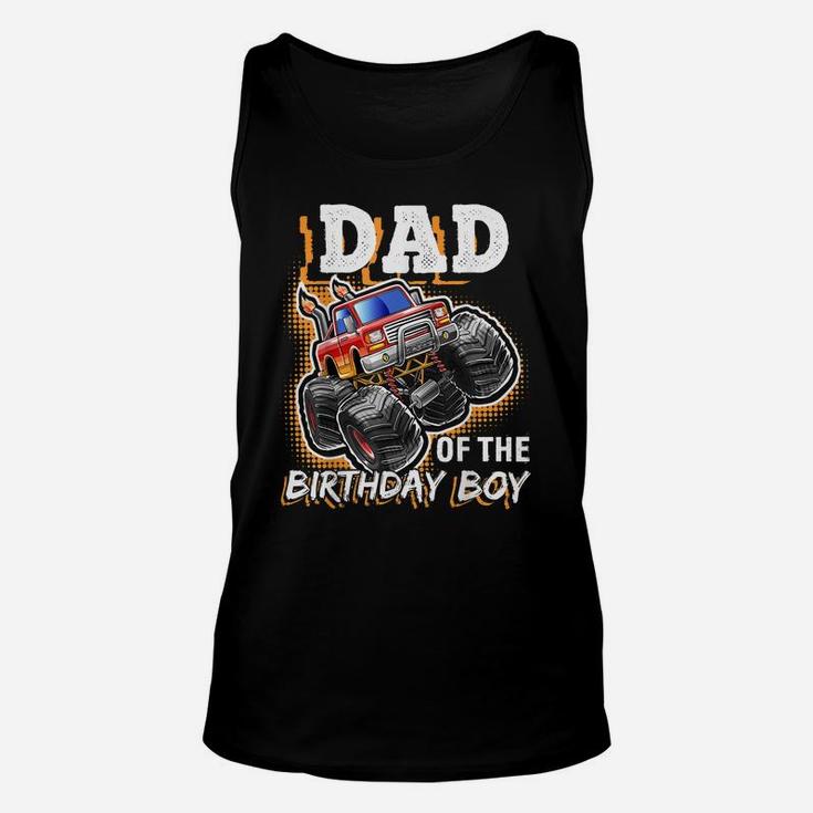 Mens Dad Of The Birthday Boy Monster Truck Birthday Novelty Gift Unisex Tank Top