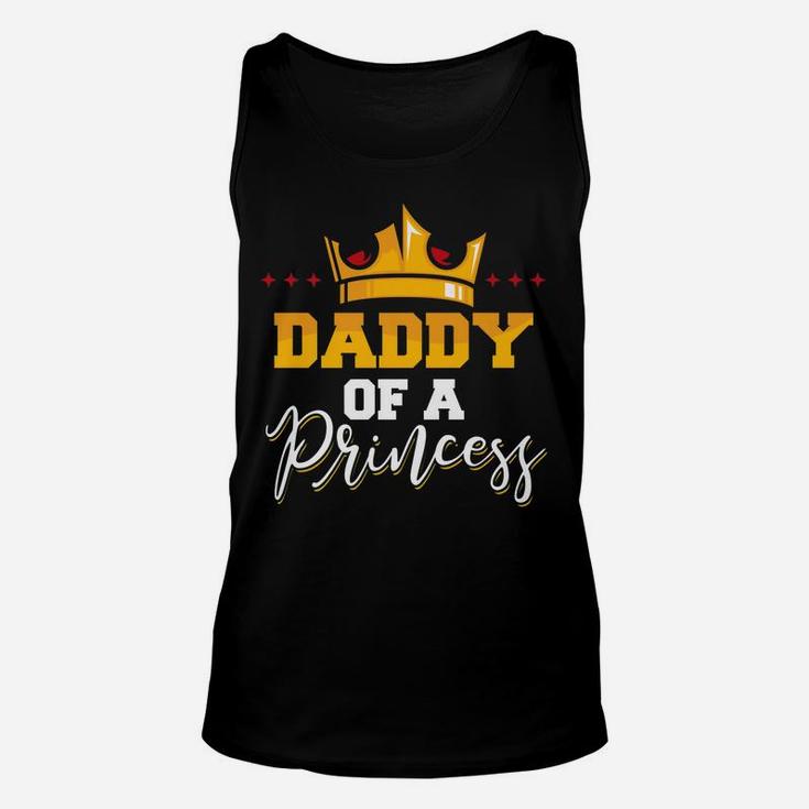 Mens Daddy Of A Princess Father And Daughter Matching Unisex Tank Top