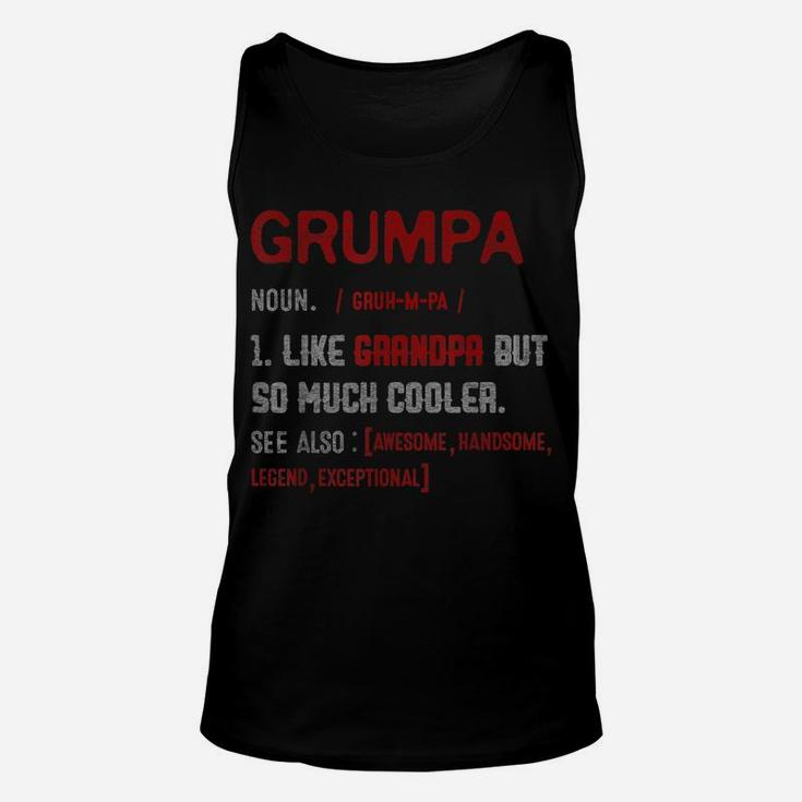 Mens Definition Grumpa Like Grandpa But Much Cooller Father's Day Unisex Tank Top