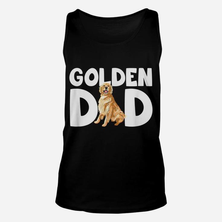 Mens Funny Golden Lover I Love My Golden Retriever Dad Pet Owner Unisex Tank Top