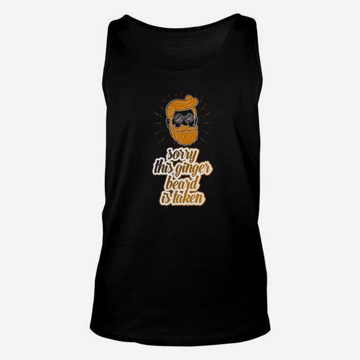 Mens Sorry This Ginger Beard Is Taken Valentines Day Unisex Tank Top
