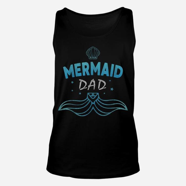 Mermaid Birthday Party Shirt Funny Dad Daddy Father Gift Tee Unisex Tank Top