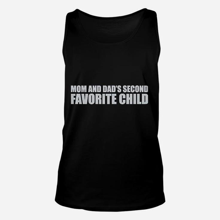 Mom Dads Second Favorite Child Unisex Tank Top
