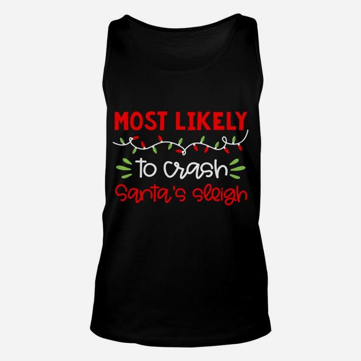 Most Likely To Shirt Funny Matching Family Christmas Pjs Unisex Tank Top