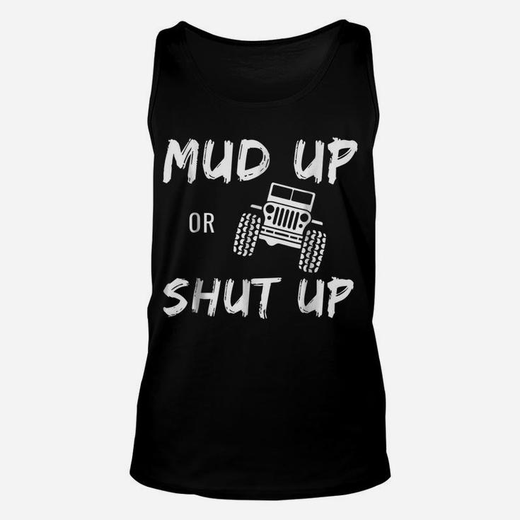 Mud Bogging Mudding - Funny Novelty Tee Shirt Gift Unisex Tank Top