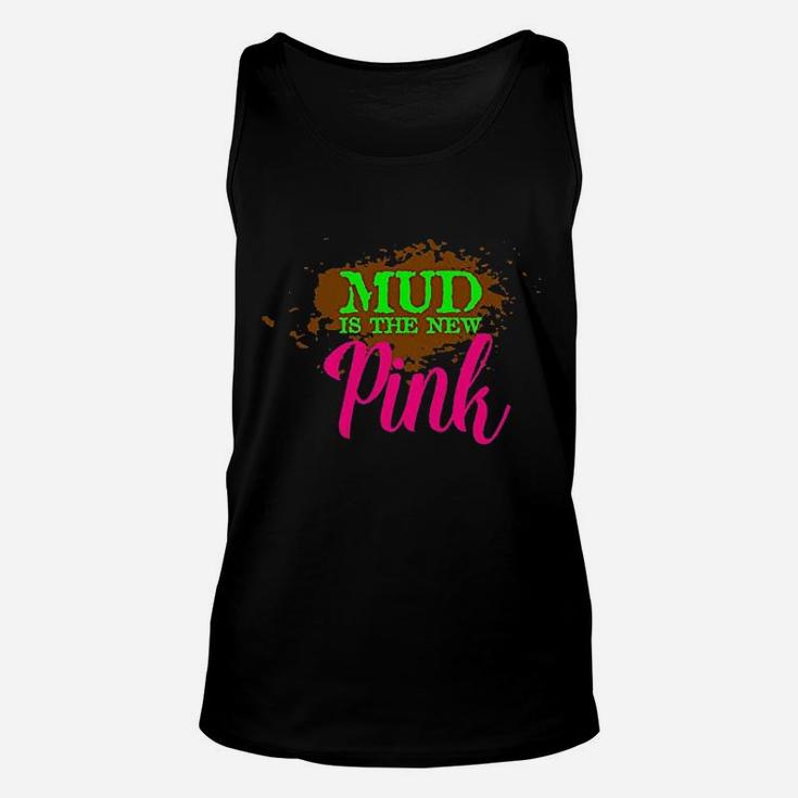 Mud Is The New Pink Unisex Tank Top