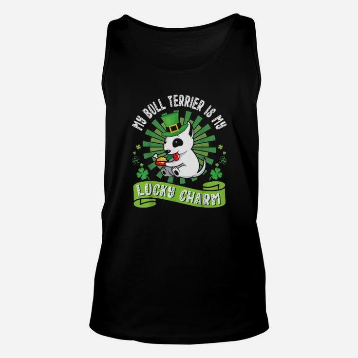 My Bull Terrier Dog Is My Lucky Charm Patrick Day Dad Mom Unisex Tank Top