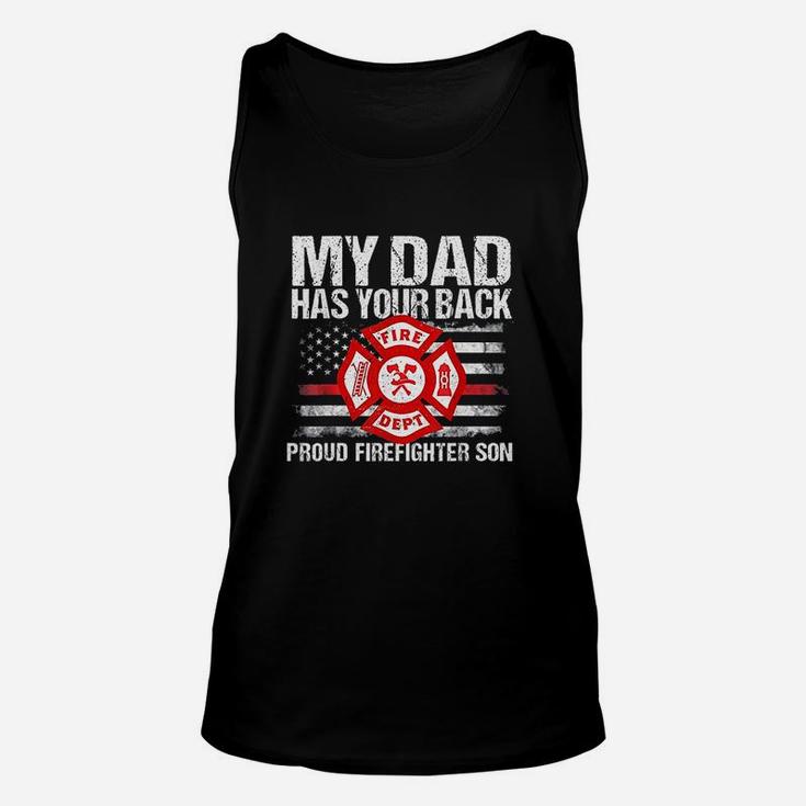 My Dad Has Your Back Firefighter Flag Family Son Gift Idea Unisex Tank Top