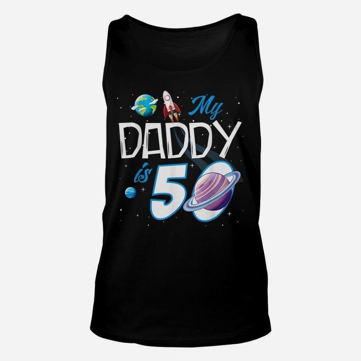 My Dad Is 50 Years Funny Daddy Father 50Th Years Birthday Unisex Tank Top