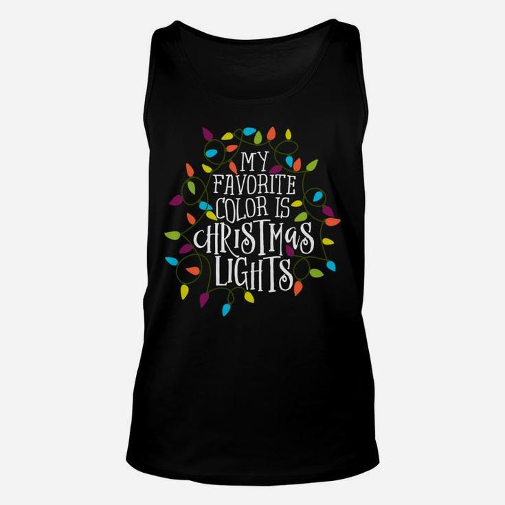 My Favorite Color Is Christmas Lights Gift Unisex Tank Top