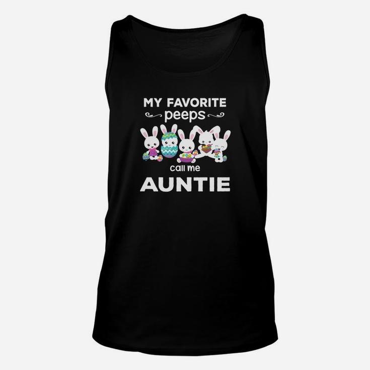 My Favorite Peeps Call Me Auntie Gift  For Auntie Unisex Tank Top