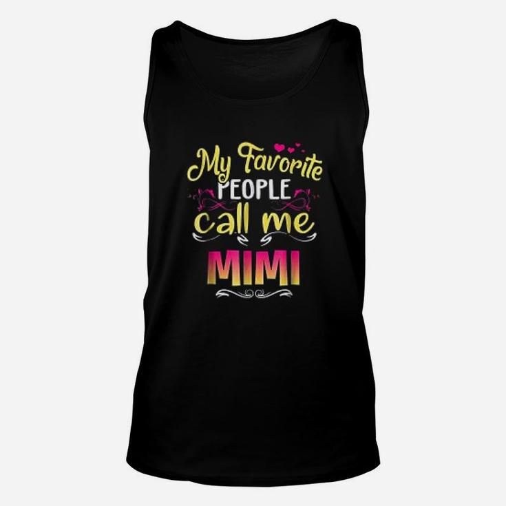 My Favorite People Call Me Mimi Gifts Unisex Tank Top