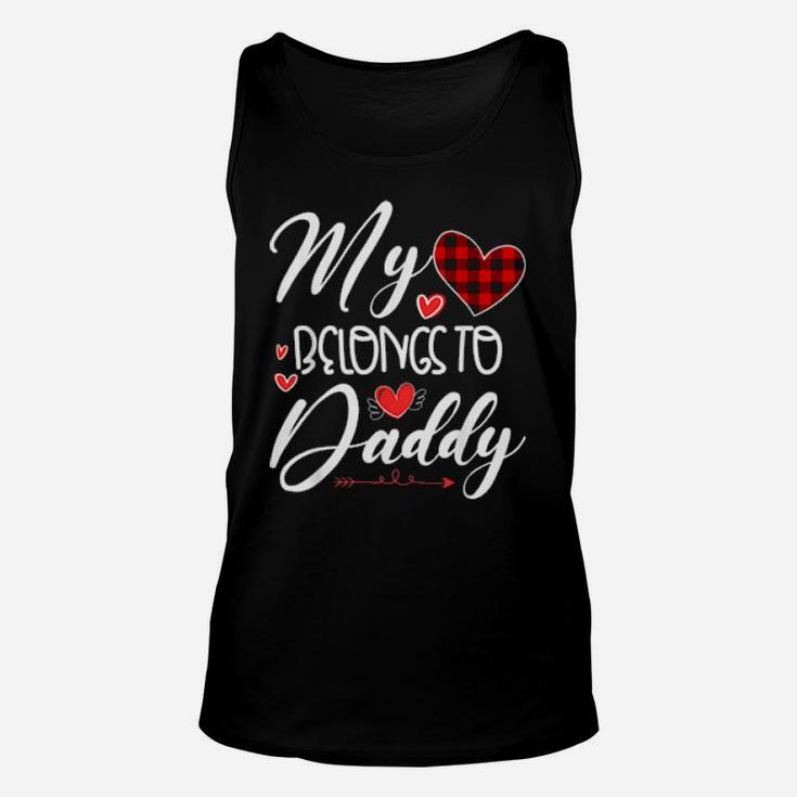 My Heart Belongs To Daddy Heart Valentines Day Son Daughter Unisex Tank Top
