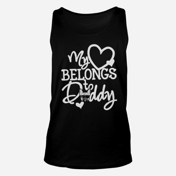 My Heart Belongs To Daddy Valentines Frenchie Dog Unisex Tank Top