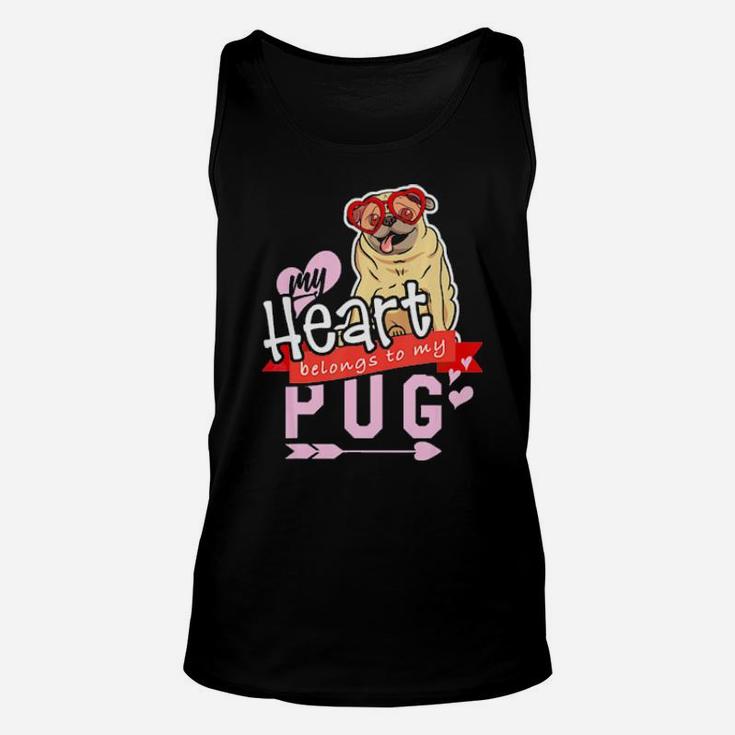 My Heart Belongs To My Pug Pug Valentines Unisex Tank Top