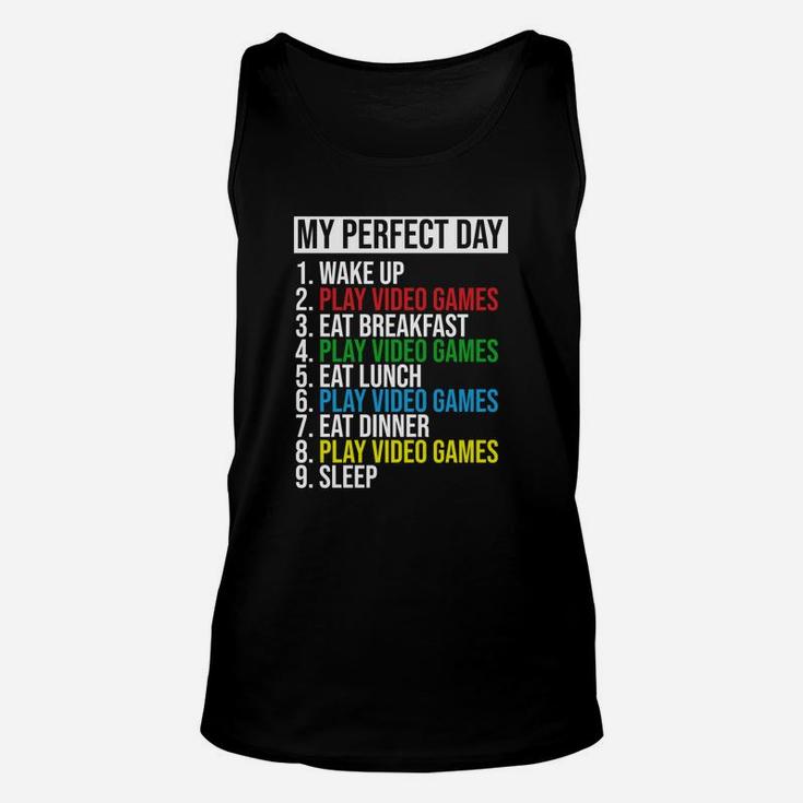 My Perfect Day Video Games Cool Gamer Play Video Games All Day Unisex Tank Top