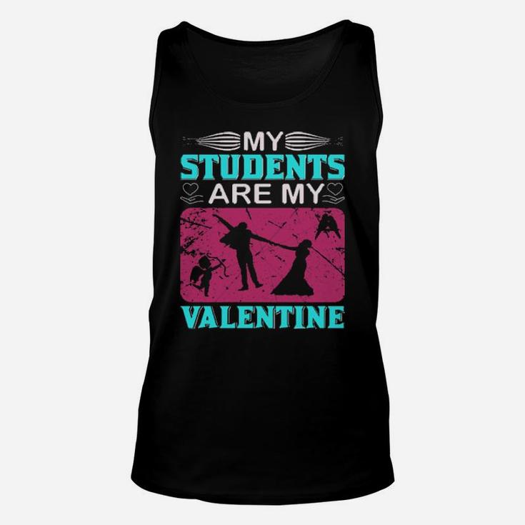My Students Are My Valentine Unisex Tank Top