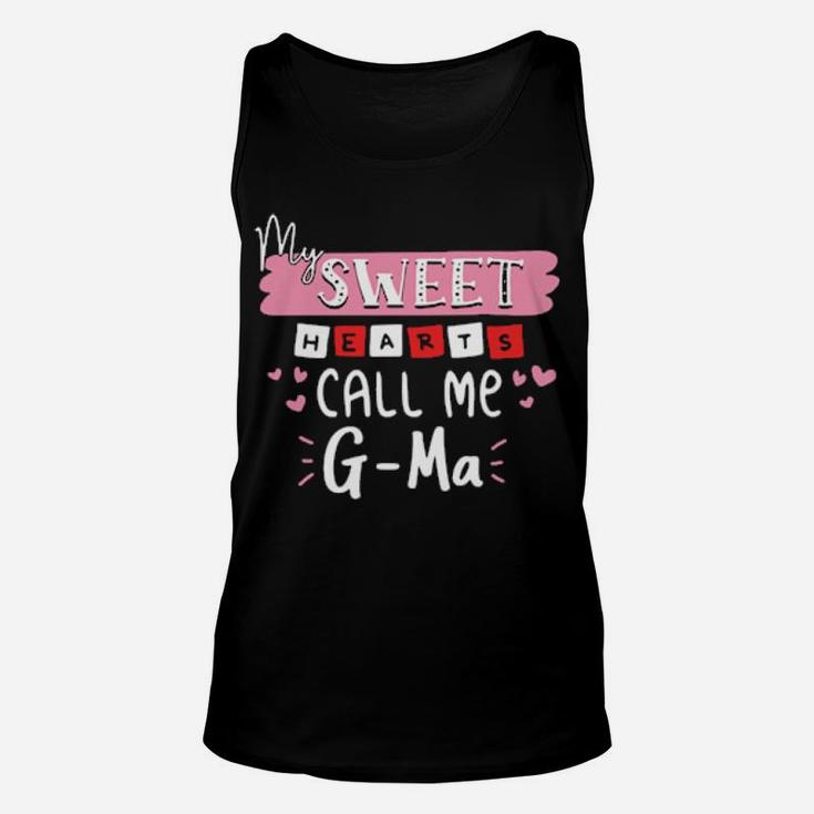 My Sweet Hearts Call Me G Ma Valentine Day Unisex Tank Top