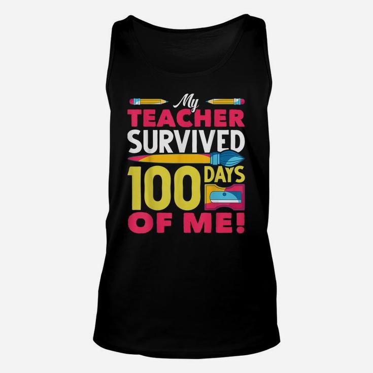 My Teacher Survived 100 Days Of Me Funny 100 Days Of School Unisex Tank Top