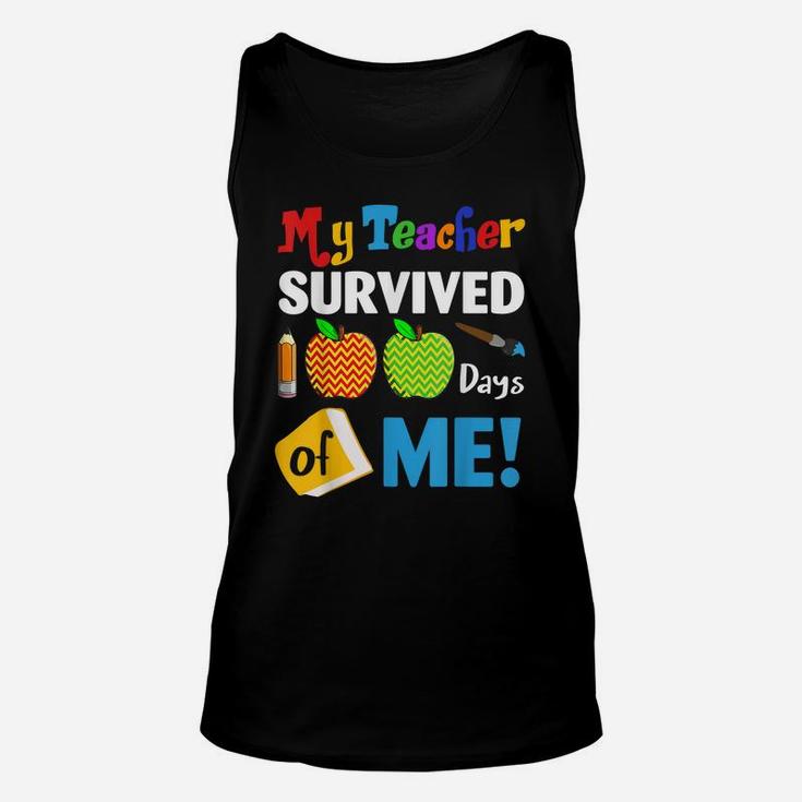 My Teacher Survived 100 Days Of Me Funny School Gift Unisex Tank Top