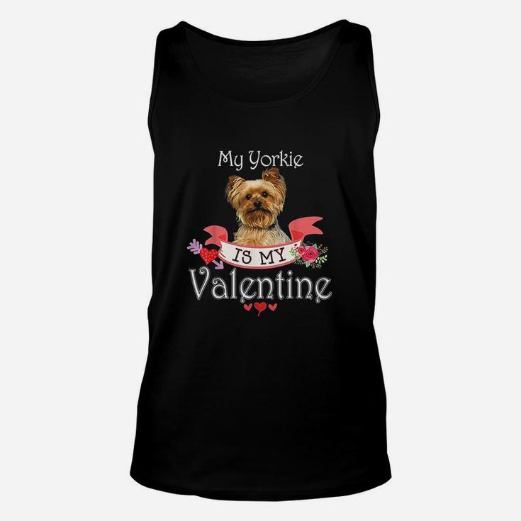 My Yorkie Dog Is My Valentine Lover Happy Cute Heart Unisex Tank Top