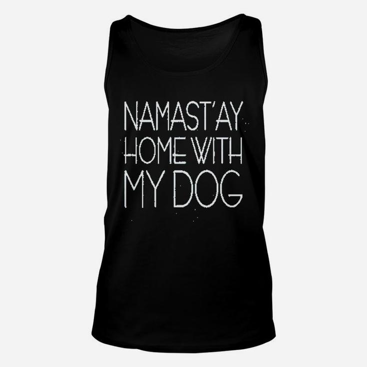 Namastay At Home With My Dog Unisex Tank Top