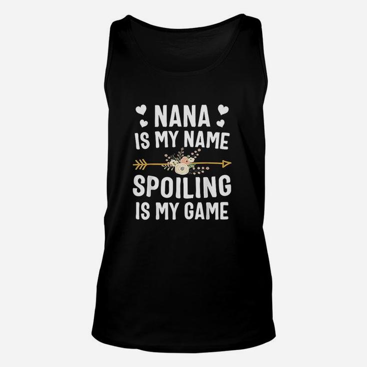 Nana Is My Name Spoiling Is My Game Unisex Tank Top