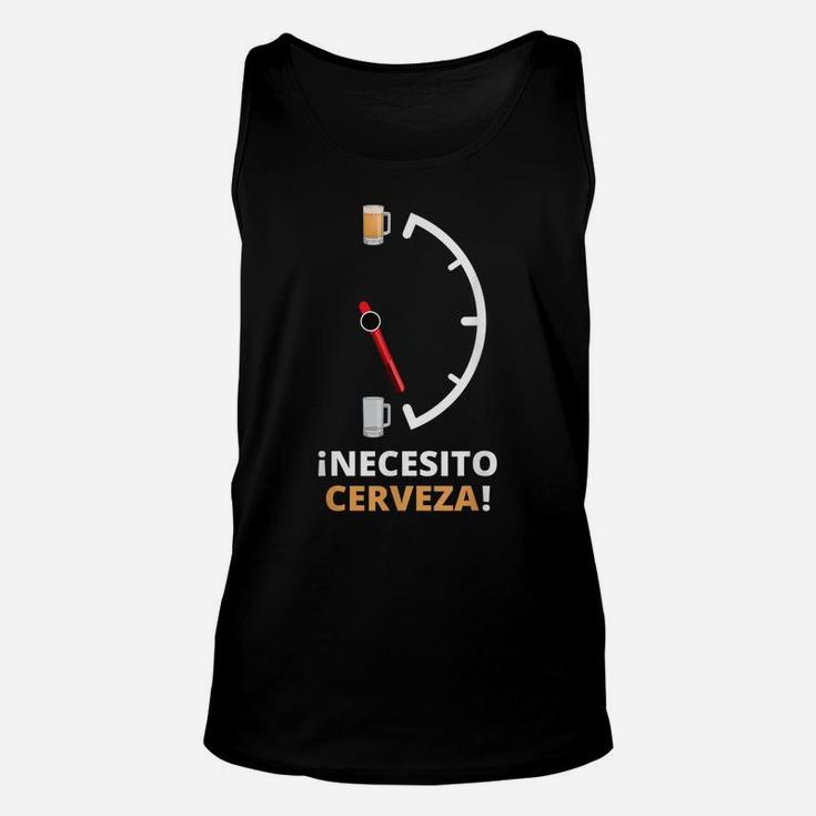 Necesito Cerveza Funny Beer Saying For Drinking Beer Unisex Tank Top