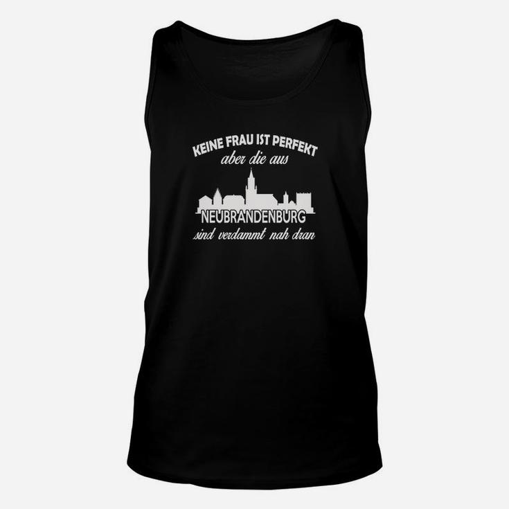 Neubrandenburg Skyline Unisex TankTop: Nahezu perfekte Frau aus Neubrandenburg