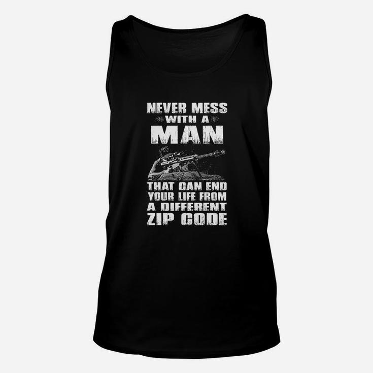 Never Mess With A Man That Can End Your Life Unisex Tank Top