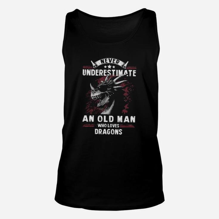 Never Underestimate An Old Man Who Loves Dragons Unisex Tank Top