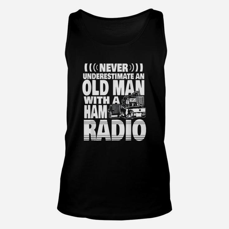 Never Underestimate An Old Man With A Ham Radio Unisex Tank Top