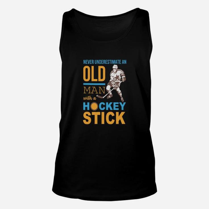 Never Underestimate An Old Man With A Hockey Stick Unisex Tank Top