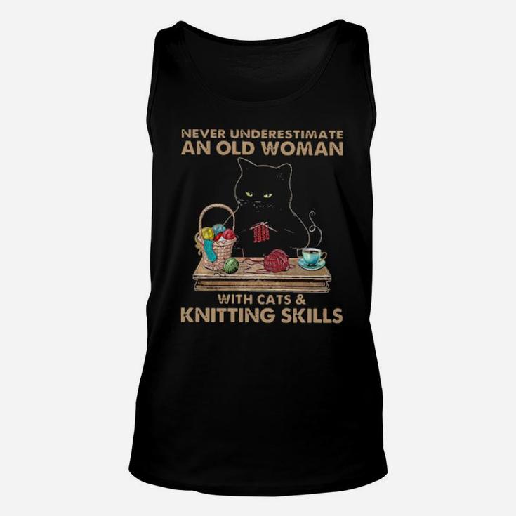 Never Underestimate An Old Woman With Cats And Knitting Skills Unisex Tank Top