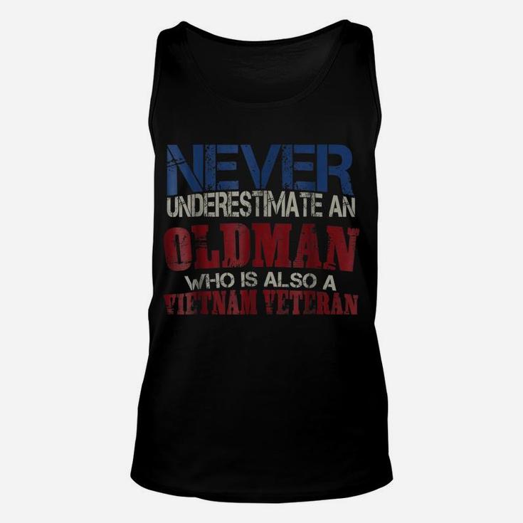 Never Underestimate An Oldman Who Is Also A Vietnam Veteran Unisex Tank Top