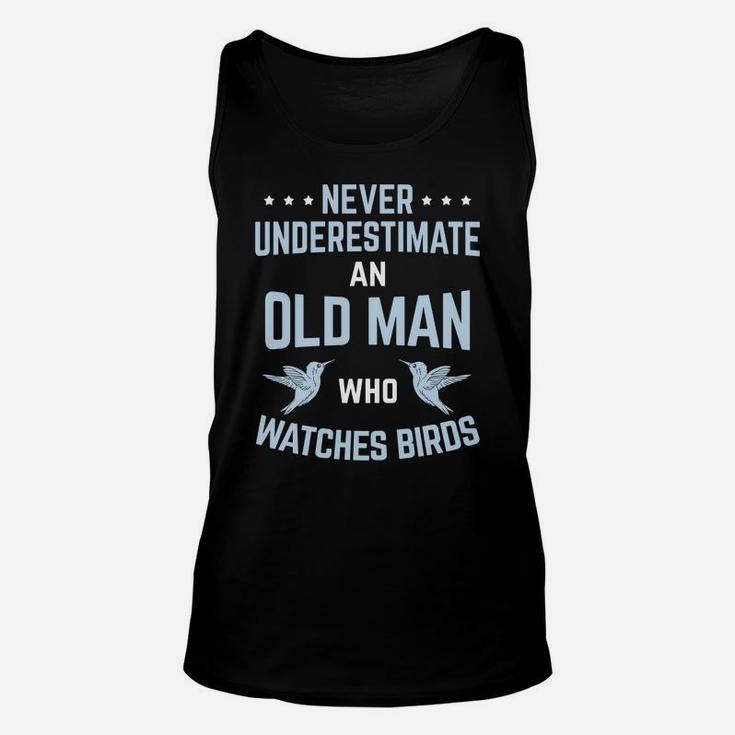 Never Underestimate Old Man Birdwatching Birding Birder Unisex Tank Top
