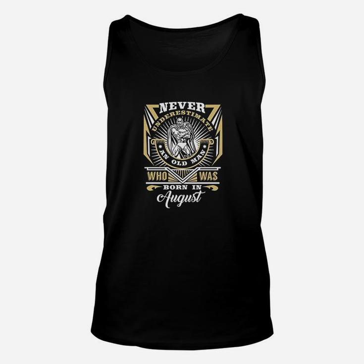 Never Underestimate Who Was Born In August Unisex Tank Top