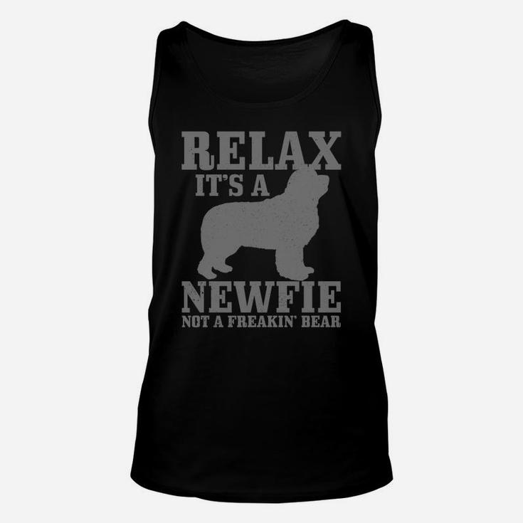 Newfoundland Dog Relax I'ts A Newfie Not A Bear Newfie Dad Unisex Tank Top