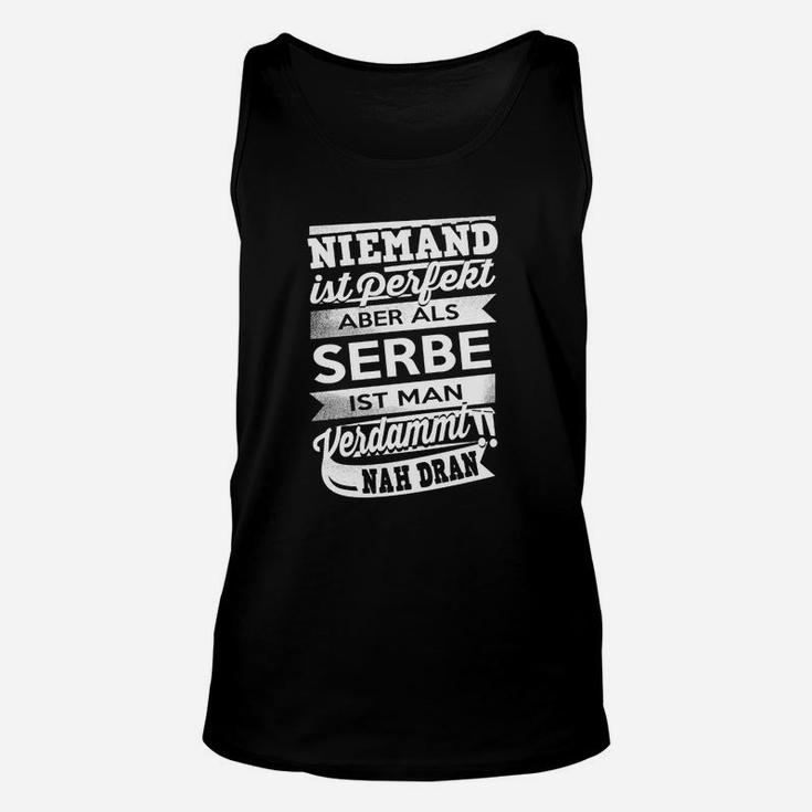 Niemand Ist Perfekt Serbe TankTop