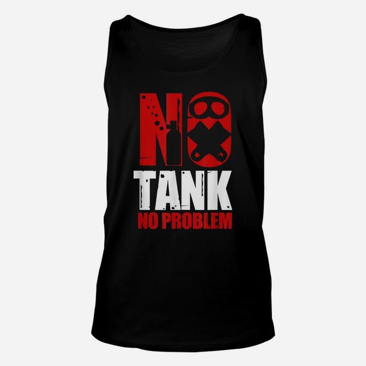 No Tank No Problem Diving Ocean Freediving Apnea Dive Shirt Unisex Tank Top