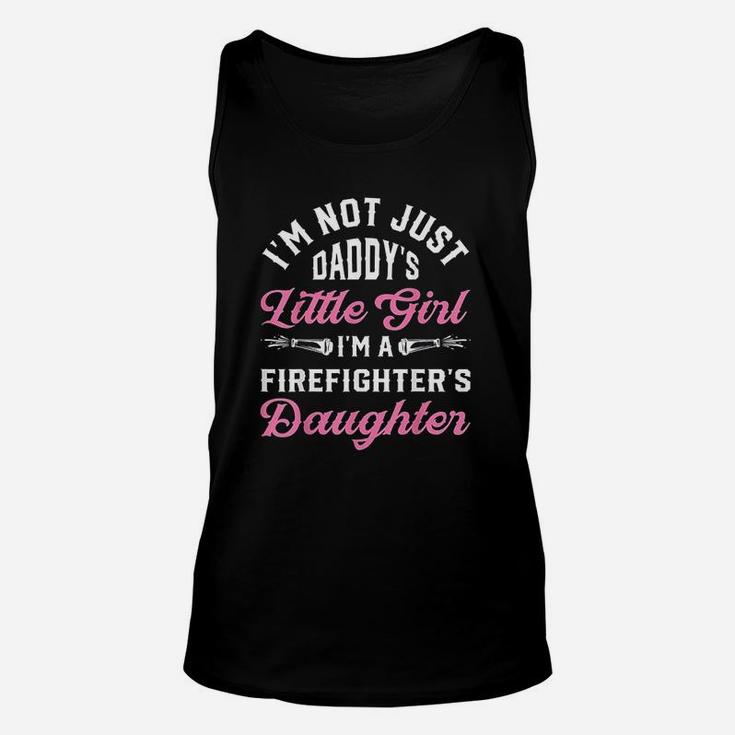 Not Just Daddys Little Girl Firefighter Daughter Unisex Tank Top