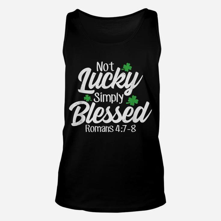 Not Lucky Simply Blessed Romans 47-8 Clover Verse Unisex Tank Top