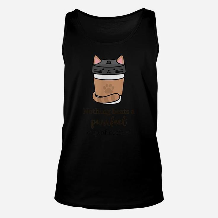Nothing Beats A Purrfect Cup Of Coffee - Cute And Fun Unisex Tank Top