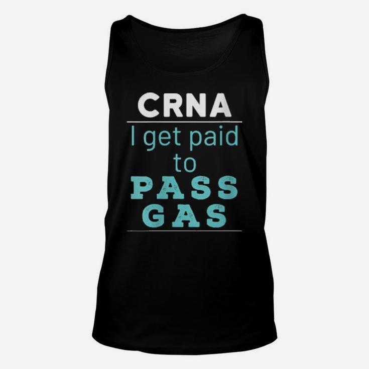Nurse Anesthesiologist Anesthetist Crna Pass Gas Unisex Tank Top