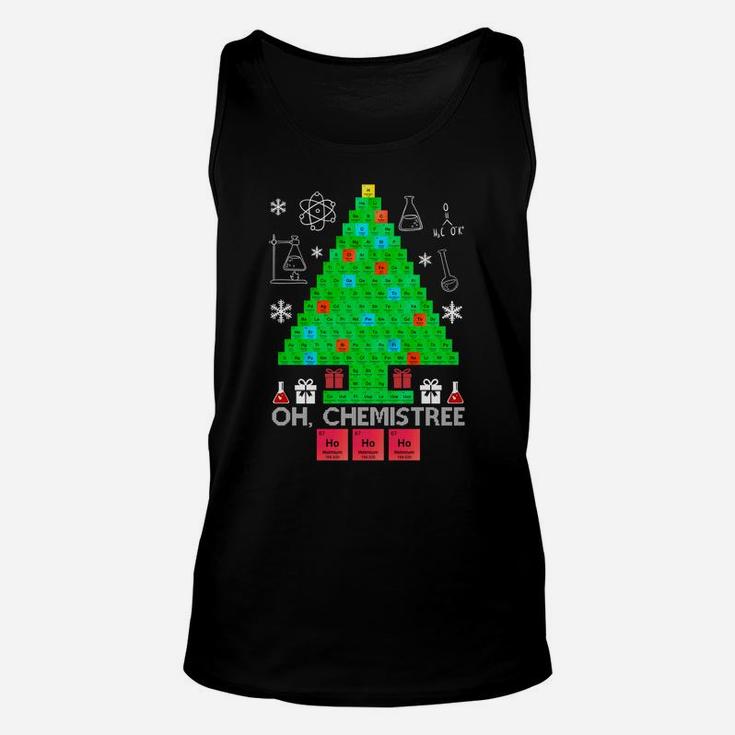 Oh Chemist Tree Chemistree Funny Science Chemistry Christmas Sweatshirt Unisex Tank Top