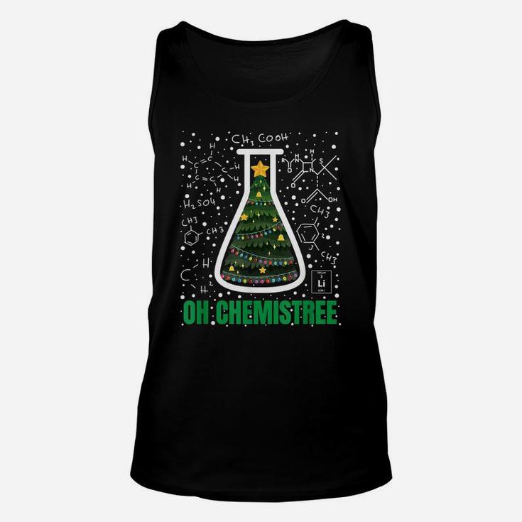 Oh Chemistree Chemistry Teacher Ugly Science Merry Christmas Unisex Tank Top